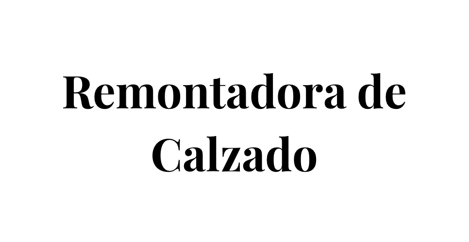Remontadora de Calzado